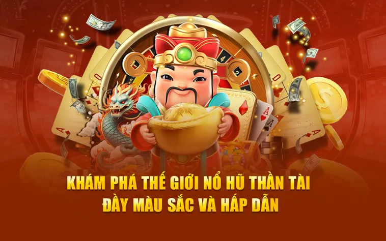 Săn Jackpot Cực Đỉnh Với Trò Chơi Nổ Hũ Thần Tài Tại Goal123